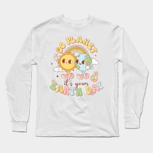 Go Planet Its Your Earth Day 2024 Teacher Kids Cute Earth Long Sleeve T-Shirt